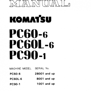 Komatsu Pc60-6, Pc60l-6, Pc90-1 Excavator Service Manual