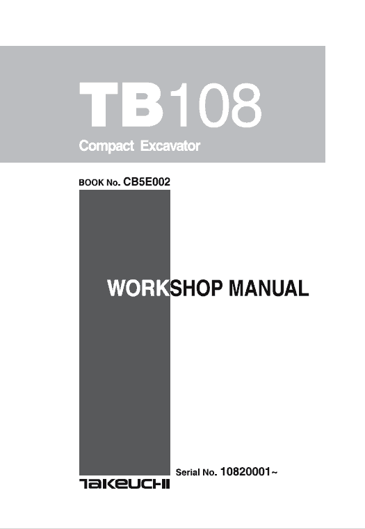 Takeuchi Tb108 Compact Excavator Service Manual