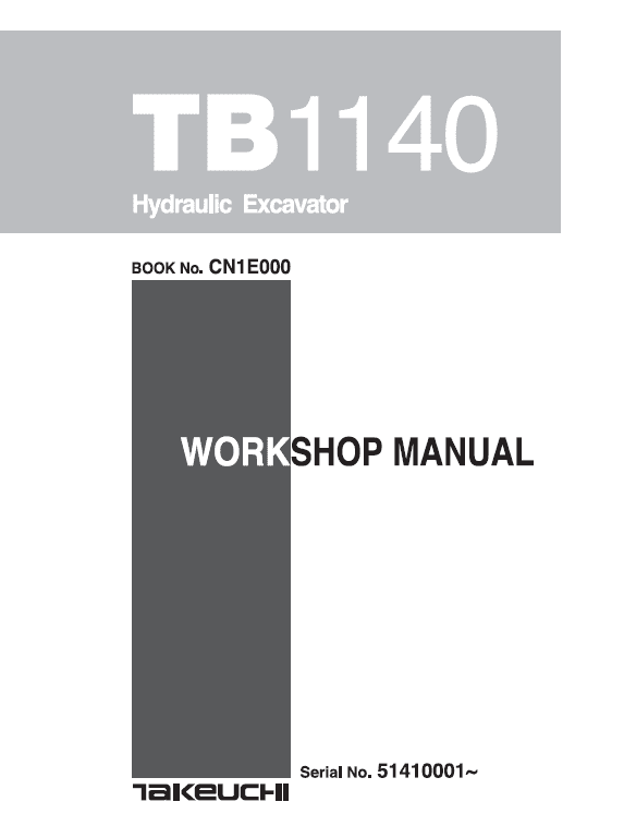 Takeuchi Tb1140 Compact Excavator Service Manual