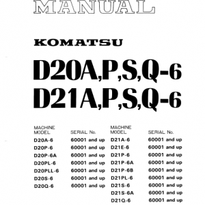 Komatsu D21a-6, D21p-6, D21p-6a, D21p-6b Dozer Service Manual