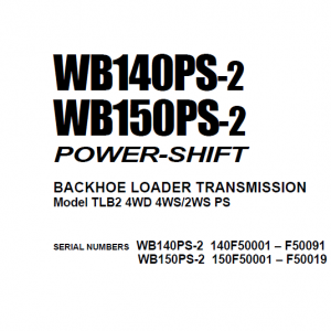 Komatsu Wb140ps-2 And Wb150ps-2 Backhoe Loader Service Manual