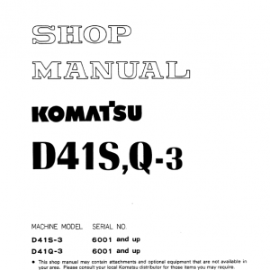 Komatsu D41s-3 And D41q-3 Dozer Service Manual