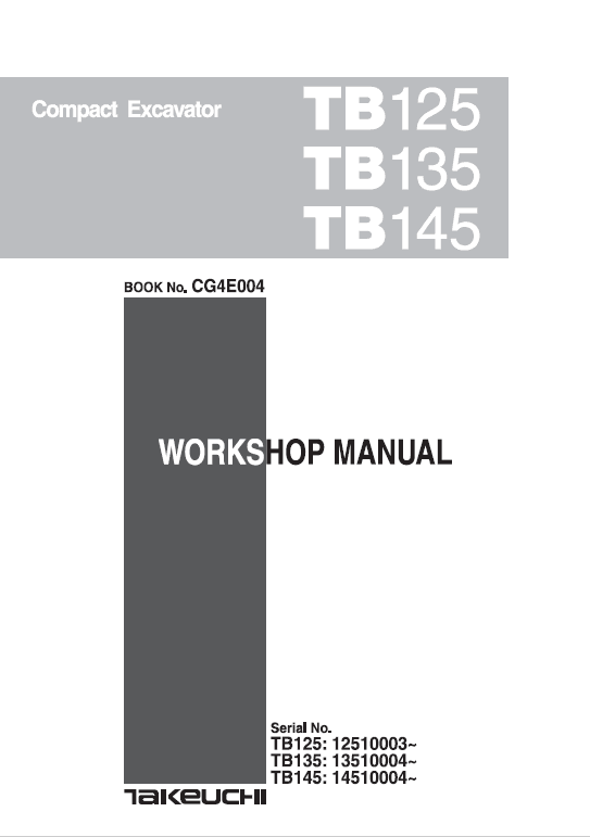 Takeuchi Tb125, Tb135 And Tb145 Excavator Service Manual