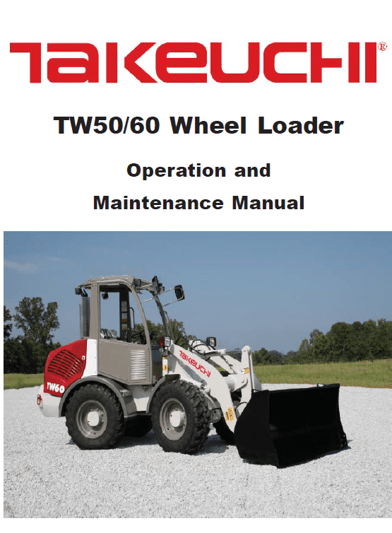 Takeuchi Tw60 Wheel Loader Service Manual