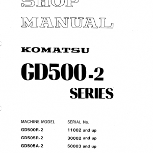 Komatsu Gd500r-2, Gd505r-2, Gd505a-2 Motor Grader Manual