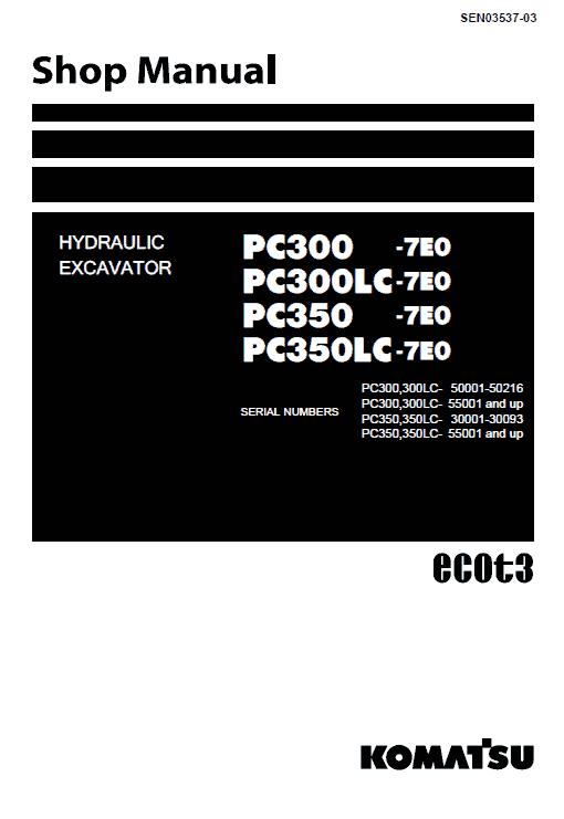 Komatsu Pc300-7e0, Pc300lc-7eo, Pc350-7e0, Pc350lc-7e0 Excavator Manual