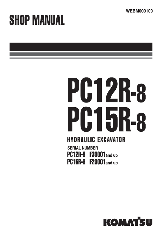 Komatsu Pc12r-8, Pc15r-8 Excavator Service Manual