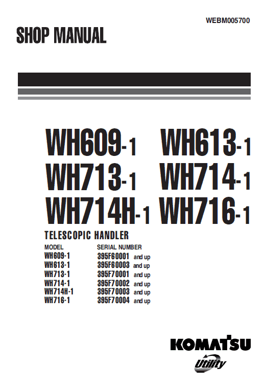 Komatsu Wh609-1, Wh613-1 Telescopic Handler Service Manual