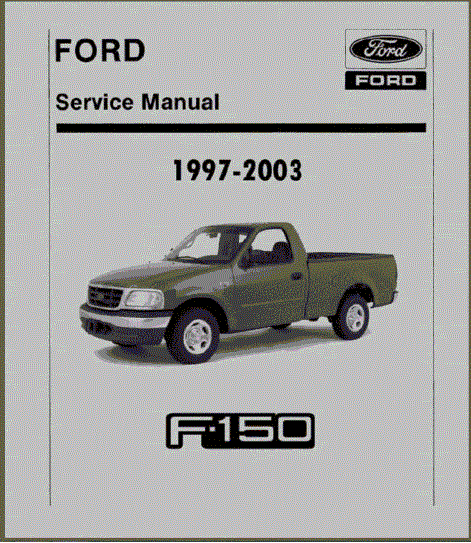 Ford F150 Pickup Repair And Service Manual For Year: 1997 To 2000