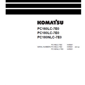 Komatsu Pc160lc-7e0, Pc180lc-7e0, Pc180nlc-7e0 Excavator Manual