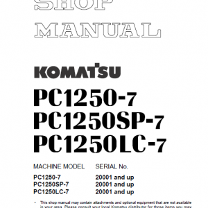 Komatsu Pc1250-7, Pc1250sp-7, Pc120lc-7 Excavator Service Manual