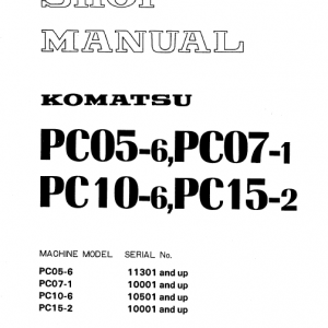 Komatsu Pc05-6, Pc07-1, Pc10-6, Pc15-2 Excavator Manual