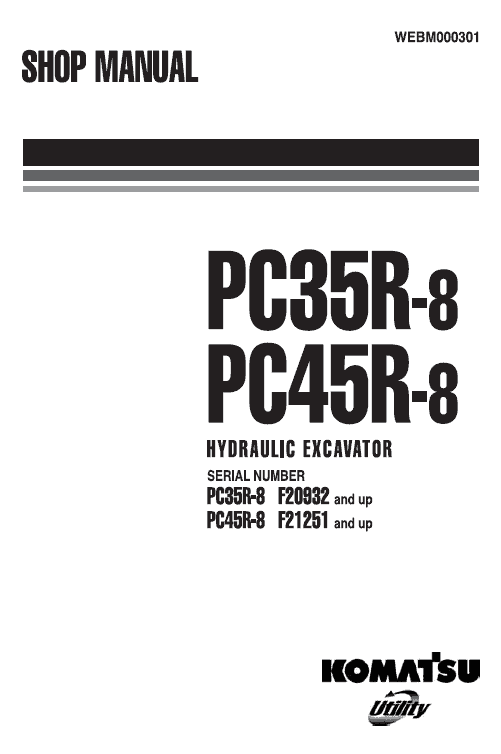 Komatsu Pc30r-8, Pc35r-8, Pc40r-8, Pc45r-8 Excavator Service Manual