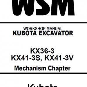 Kubota Kx36-3, Kx41-3s, Kx41-3v Excavator Workshop Manual