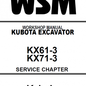 Kubota Kx61-3, Kx71-3 Excavator Workshop Service Manual