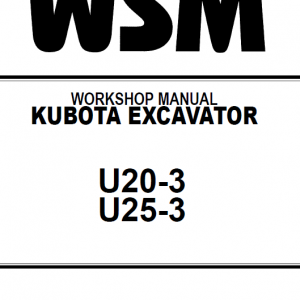 Kubota U20-3, U25-3 Excavator Workshop Manual