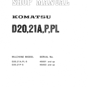 Komatsu D20-5, D21a-5,  D21p-5, D21pl-5 Dozer Service Manual