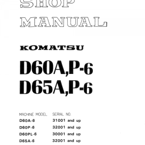 Komatsu D60a-6, D60p-6, D65a-6, D65p-6 Dozer Service Manual