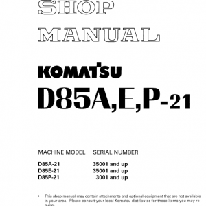 Komatsu D85a-21,d85e-21, D85p-21 Dozer Service Manual