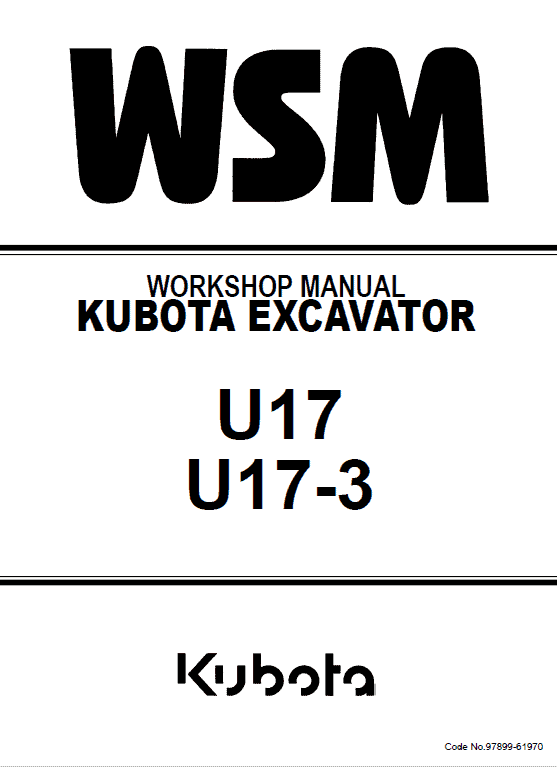 Kubota U17, U17-3 Excavator Workshop Service Manual