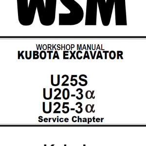 Kubota U25s, U20-3a, U25-3a Workshop Service Manual