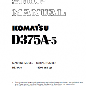 Komatsu D375a-5, D375a-5e0 Dozer Service Manual