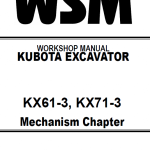 Kubota Kx61-3, Kx71-3 Excavator Workshop Service Manual