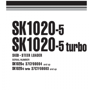 Komatsu Sk1020-5 Skid-steer Loader Service Manual