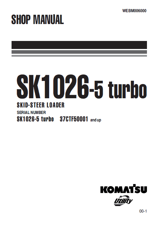 Komatsu Sk1026-5, Sk1026-5n Skid-steer Loader Service Manual