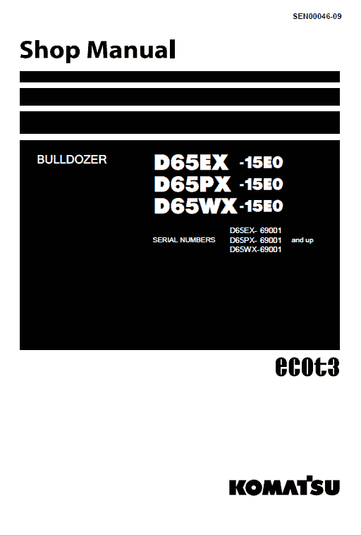 Komatsu D65ex-15, D65px-15, D65wx-15 Dozer Service Manual