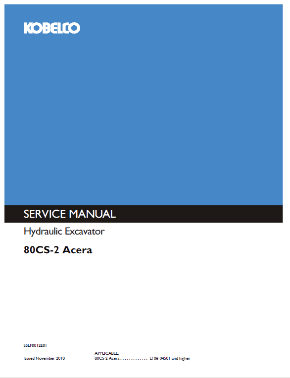 Kobelco 80CS-2 ACERA Excavator Repair Service Manual