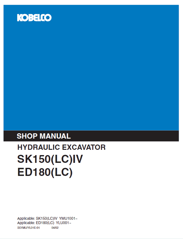 Kobelco Sk150lc-iv And Ed180lc Excavator Service Manual