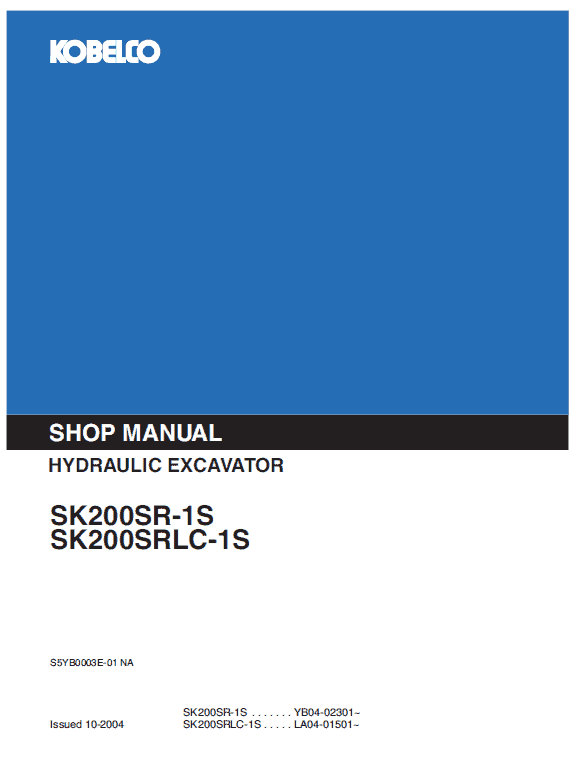 Kobelco Sk200sr-1s, Sk200srlc-1s Excavator Service Manual