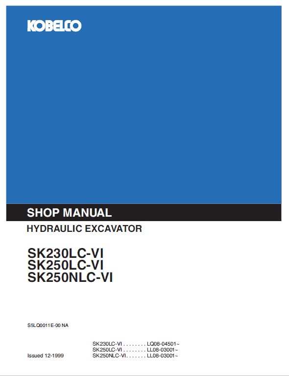 Kobelco Sk230lc-6, Sk250lc-6, Sk250nlc-6 Excavator Service Manual