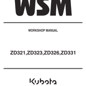 Kubota ZD321, ZD323, ZD326, ZD331 Mower Workshop Service Manual