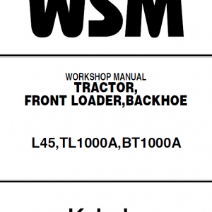 Kubota L45, Tl1000a, Bt1000a Tractor Front Loader Workshop Manual