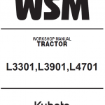Kubota L3301, L3901, L4701 Tractor Workshop Service Manual