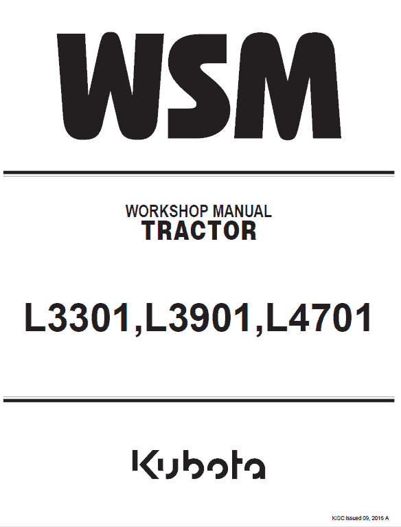 Kubota L3301, L3901, L4701 Tractor Workshop Service Manual