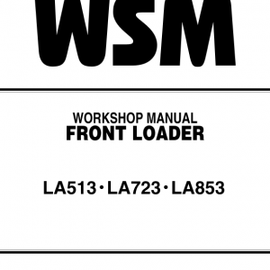 Kubota La513, La723, La825 Front Loader Workshop Manual