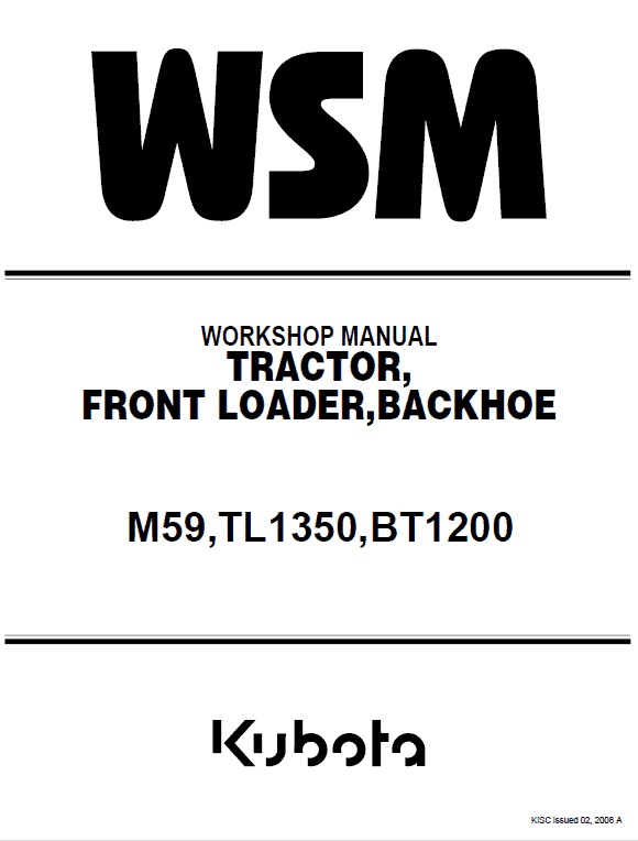 Kubota M59, Tl1350, Bt1200 Tractor Workshop Manual