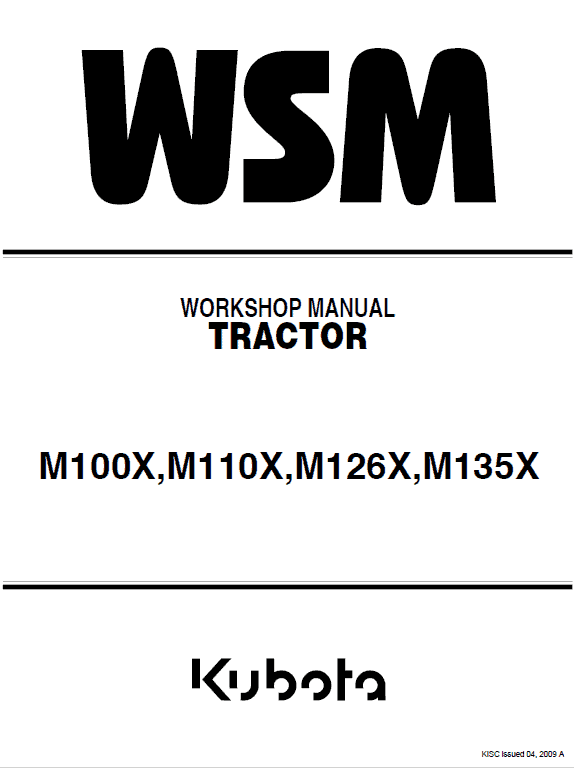 Kubota M100x, M110x, M126x, M135x Tractor Workshop Manual