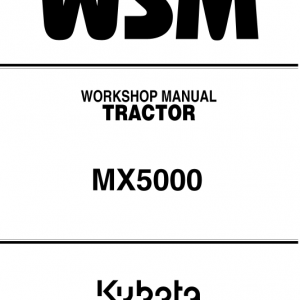 Kubota Mx5000 Tractor Workshop Service Manual