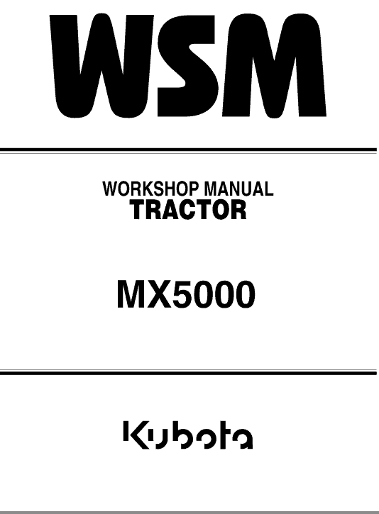 Kubota Mx5000 Tractor Workshop Service Manual