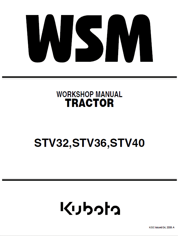 Kubota Stv32, Stv36, Stv40 Tractor Workshop Manual