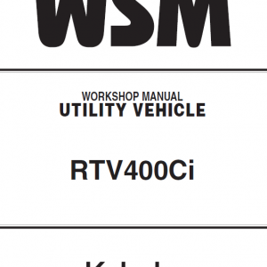 Kubota Rtv400ci Utility Vehicle Workshop Manual