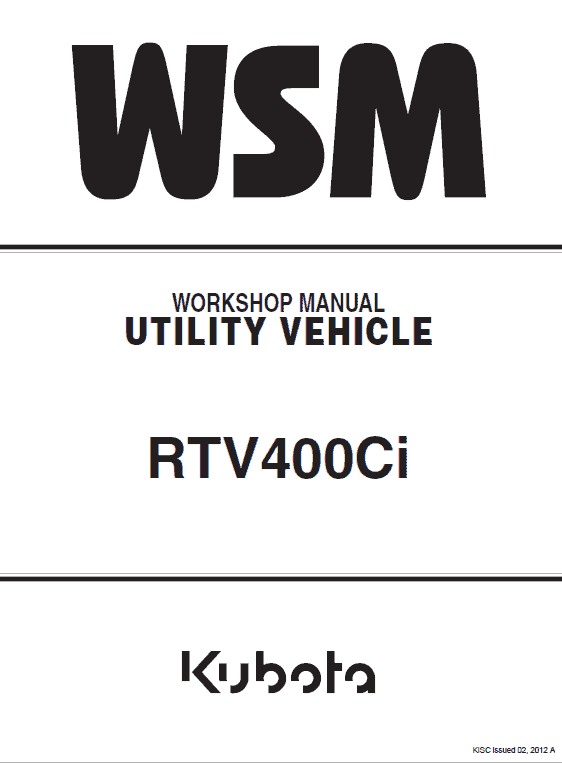 Kubota Rtv400ci Utility Vehicle Workshop Manual