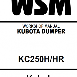 Kubota Kc250h, Kc250hr Dumper Workshop Manual