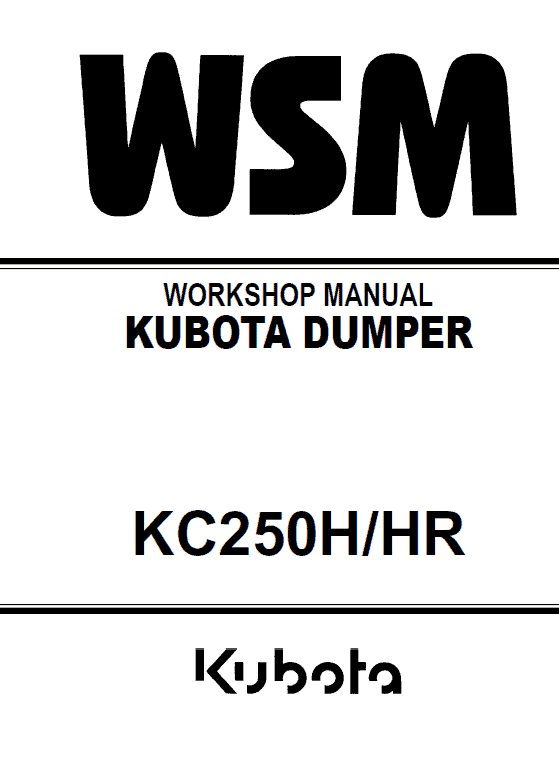 Kubota Kc250h, Kc250hr Dumper Workshop Manual