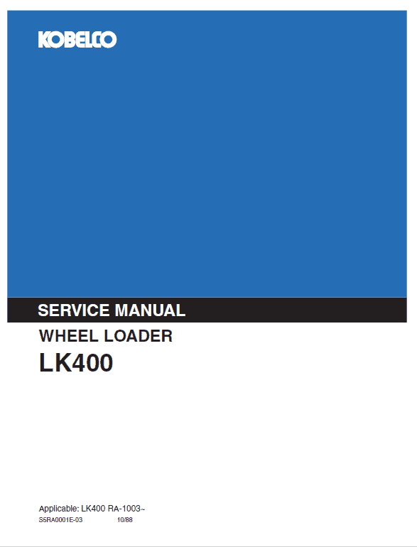 Kobelco Lk400 Wheel Loader Service Manual