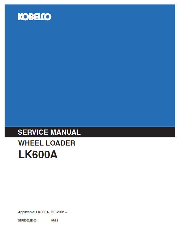 Kobelco Lk600a Wheel Loader Service Manual